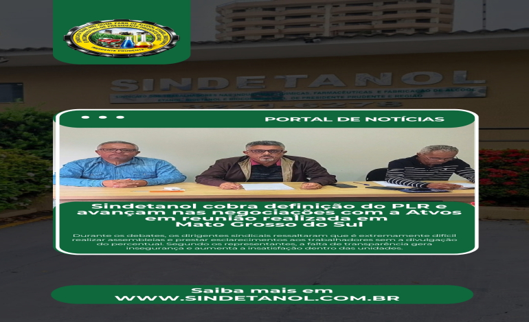 Sindetanol cobra definição do PLR e avançam nas negociações com a Atvos em reunião realizada em Mato Grosso do Sul